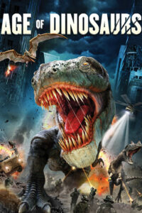Age Of Dinosaurs (2013) ปลุกชีพไดโนเสาร์ถล่มเมือง (พากย์ไทย)