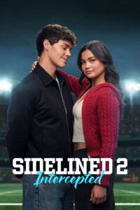 Sidelined 2 Intercepted (2025) (ซับไทย)