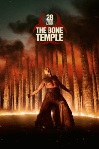 28 Years Later The Bone Temple (2026) 28 ปีให้หลัง เชื้อเขมือบคน วิหารซากกะโหลก (พากย์ไทยโรง)