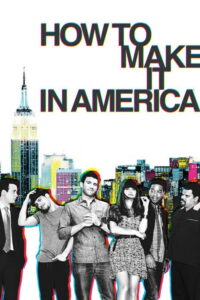 How to Make It in America ฮาว ทู เมค อิท อิน อเมริกา พากย์ไทย/ซับไทย