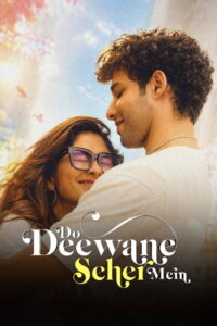Do Deewane Seher Mein (2026) สองหัวใจในเมืองใหญ่ (พากย์ไทย/ซับไทย)