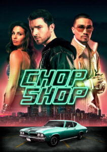 Chop Shop (2014) ซิ่งด่วน ป่วนนรก (ซับไทย)