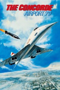 The Concorde Airport 79 (1979) คองคอร์ด เที่ยวบินมฤตยู 79 (ซับไทย)