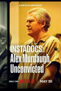 Instadocs Alex Murdaugh Unconvicted (2026) สารคดีปุบปับ จับสารพัดประเด็น พลิกคดี อเล็กซ์ เมอร์ดอห์ (ซับไทย)
