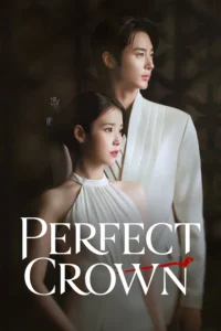 Perfect Crown 2026  พากย์ไทย/ซับไทย