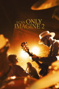 I Can Only Imagine 2 (2026) บทเพลงแห่งศรัทธา 2 (ซับไทย)