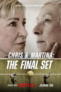 Chris & Martina The Final Set (2026) คริสกับมาร์ตินา สู้สุดใจในเซ็ดสุดท้าย (ซับไทย)
