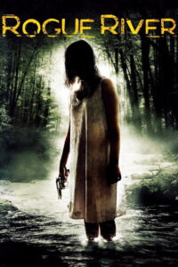 Rogue River (2012) ลวงเธอมาเชือด (พากย์ไทย)