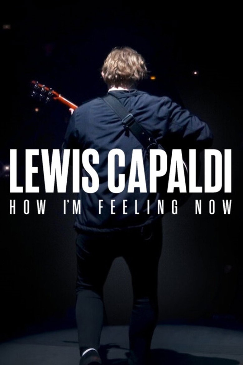 Lewis Capaldi How I’m Feeling Now (2023) ลูวิส คาปาลดี ความรู้สึก ณ จุดนี้ (ซับไทย)
